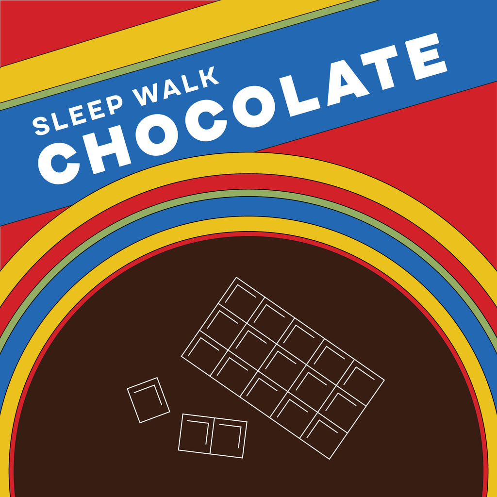 Sleep Walk Chocolateria